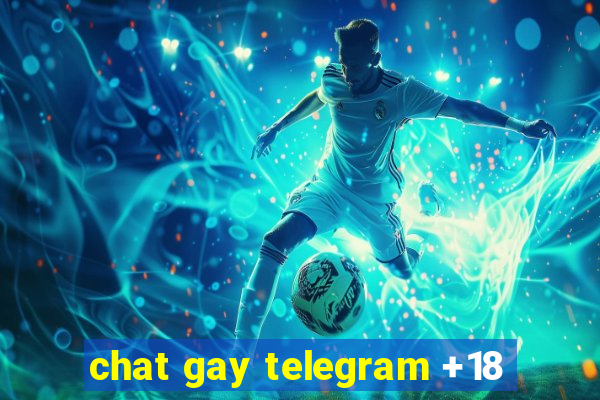 chat gay telegram +18